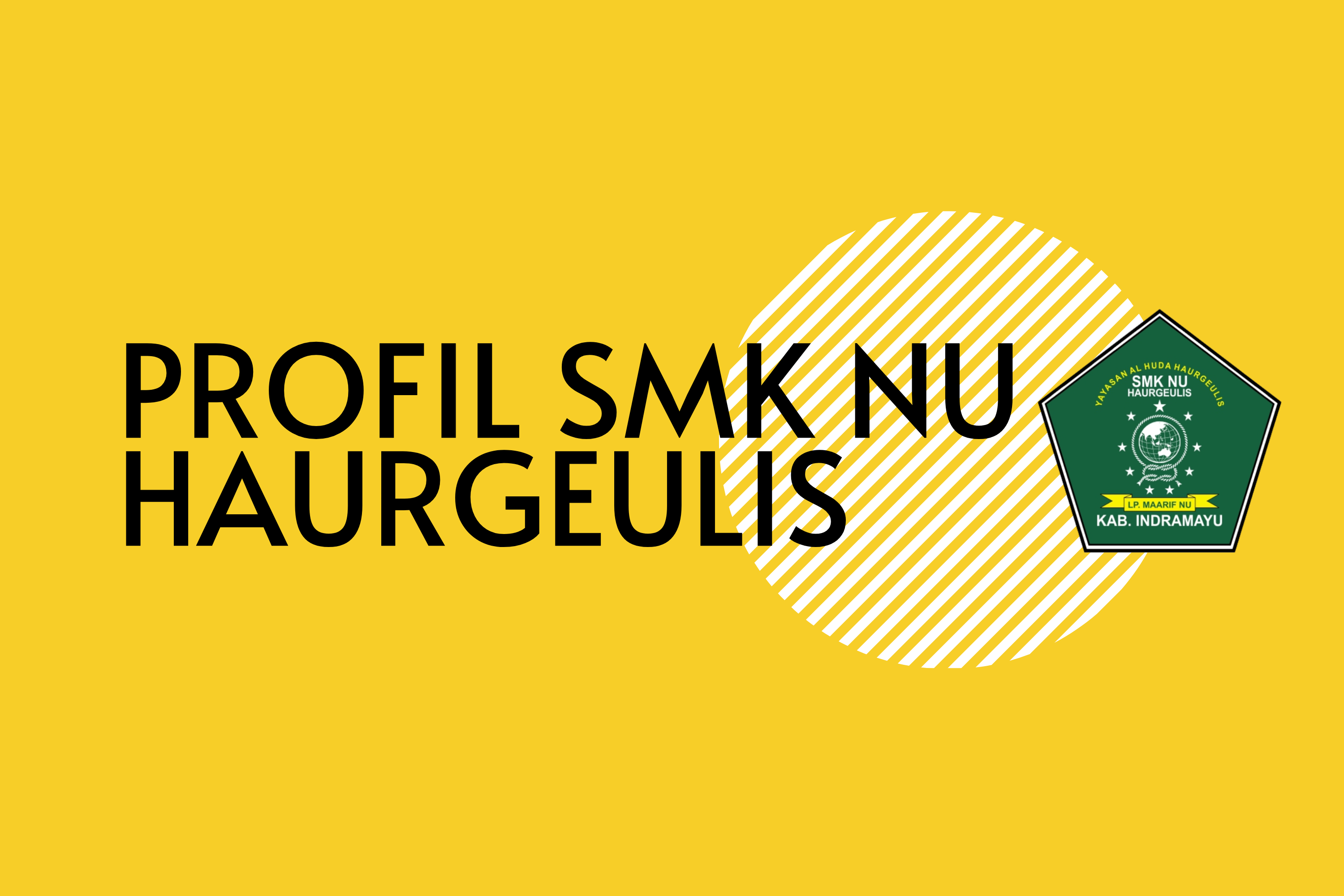 Video Profil SMK NU Haurgeulis